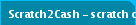 Scratch2Cash – scratch cards, scratch off tickets and online scratch games